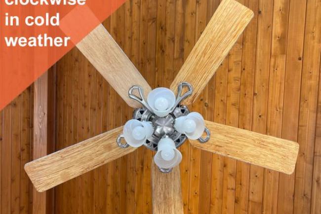 Ceiling Fans - Reverse the Spin and Save